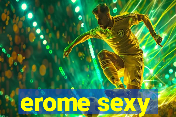 erome sexy