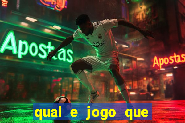 qual e jogo que ganha dinheiro