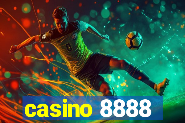 casino 8888