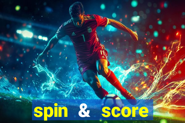 spin & score megaways slot