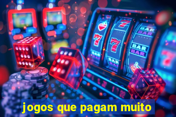 jogos que pagam muito