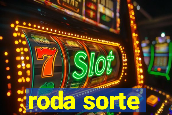 roda sorte