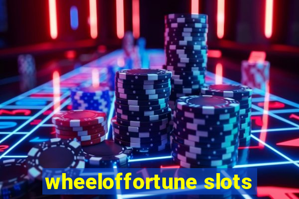 wheeloffortune slots