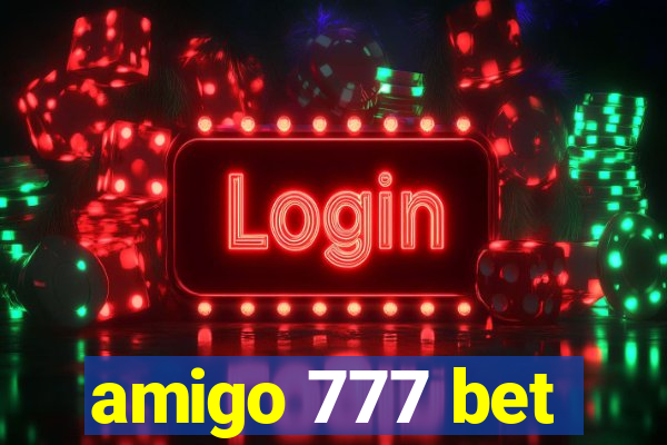 amigo 777 bet