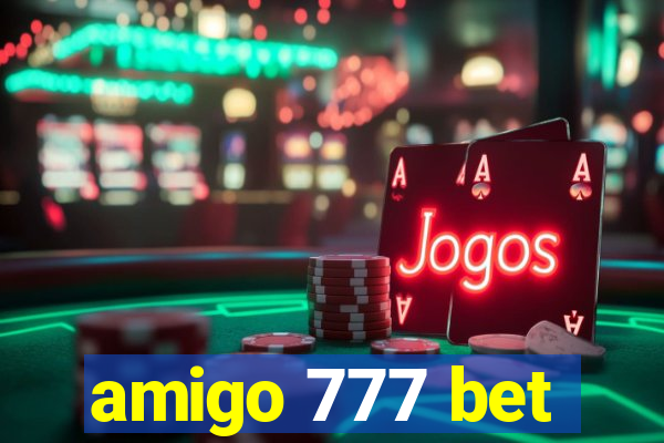 amigo 777 bet