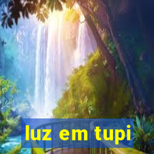 luz em tupi