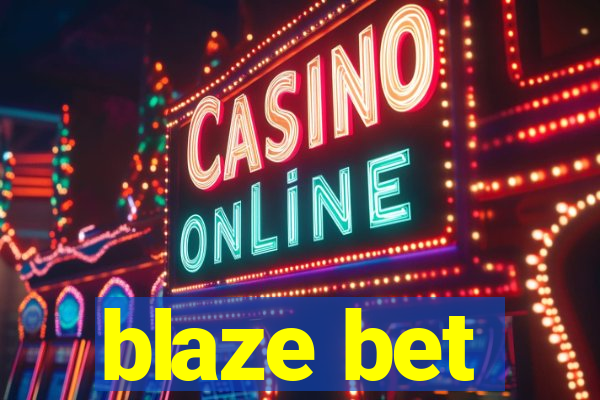 blaze bet