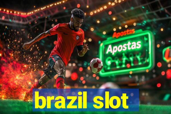 brazil slot