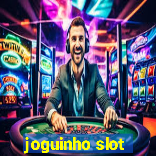 joguinho slot