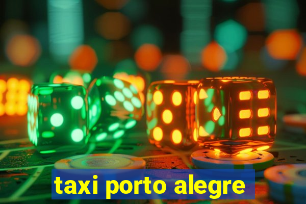 taxi porto alegre