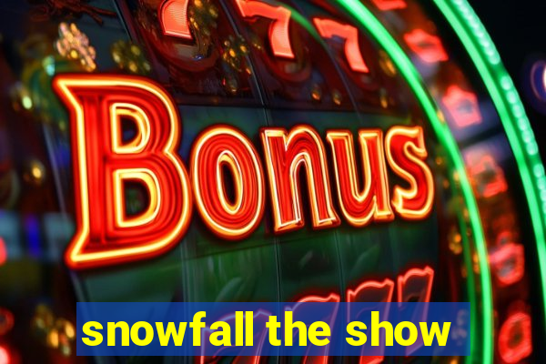 snowfall the show