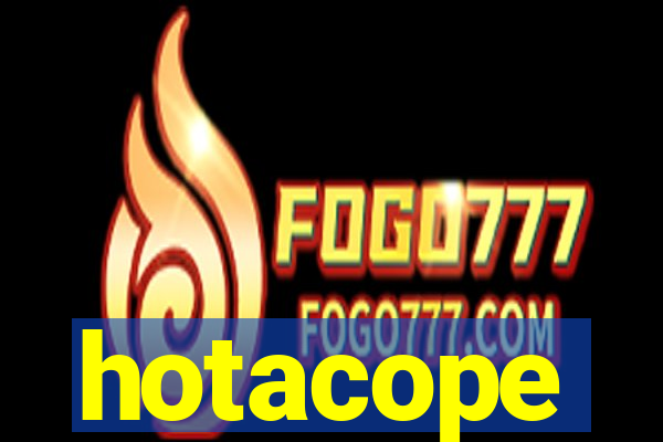 hotacope