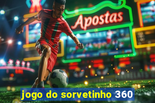 jogo do sorvetinho 360