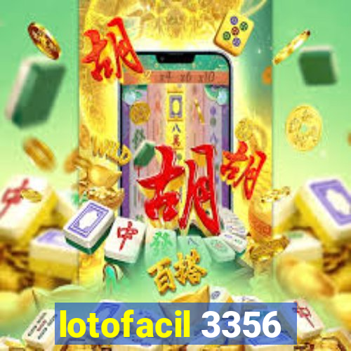 lotofacil 3356