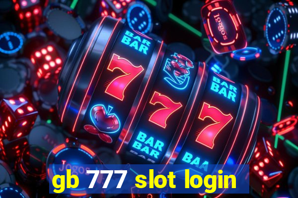 gb 777 slot login