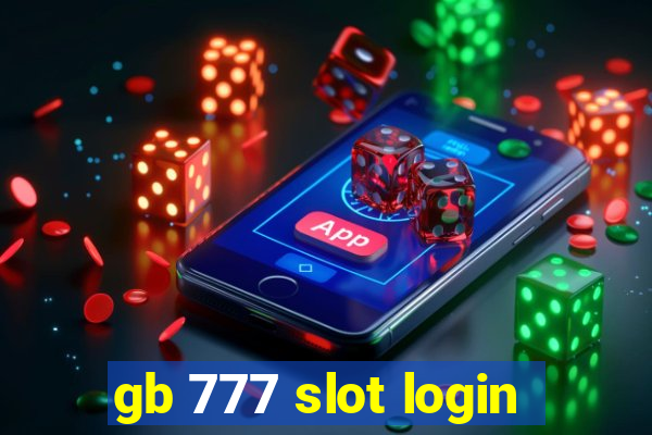 gb 777 slot login