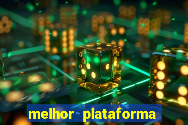 melhor plataforma para jogar no tigre