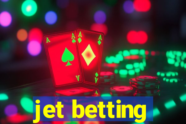 jet betting