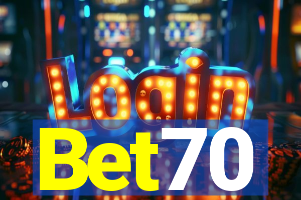 Bet70