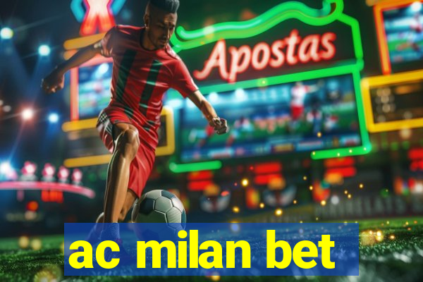 ac milan bet