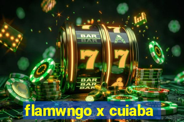 flamwngo x cuiaba