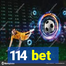 114 bet