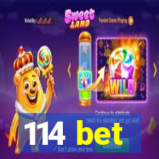 114 bet