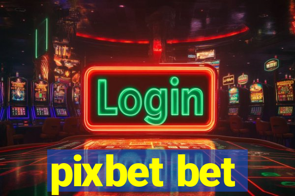 pixbet bet