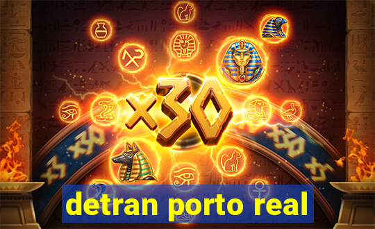 detran porto real