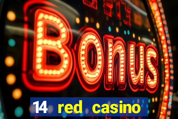 14 red casino bonus codes