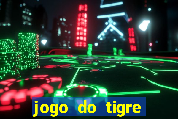 jogo do tigre depósito de 1 real