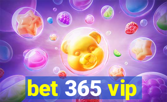 bet 365 vip