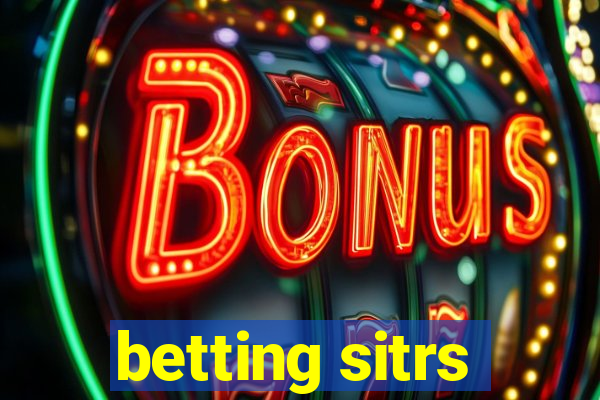 betting sitrs