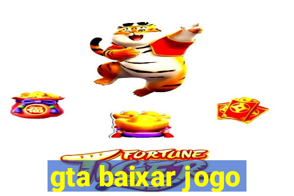 gta baixar jogo