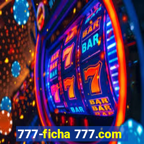 777-ficha 777.com