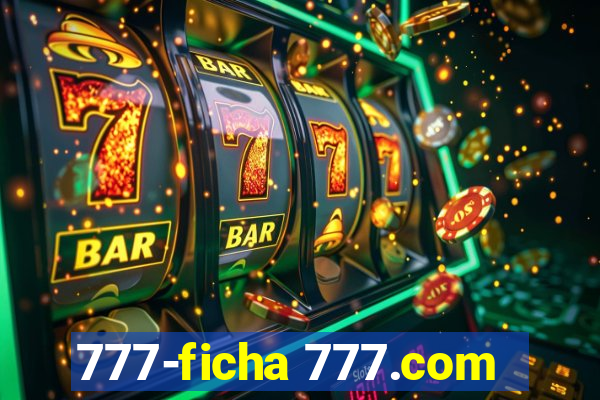 777-ficha 777.com