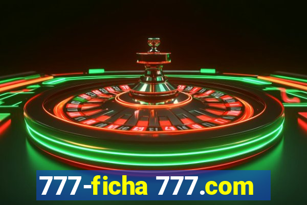 777-ficha 777.com