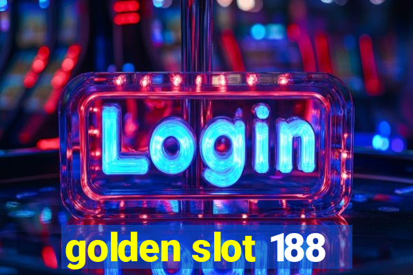 golden slot 188