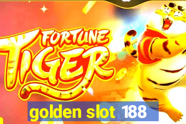 golden slot 188