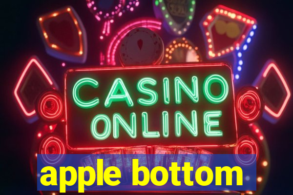 apple bottom