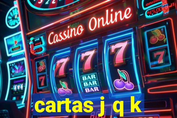 cartas j q k