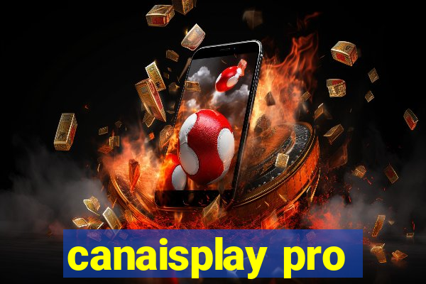 canaisplay pro