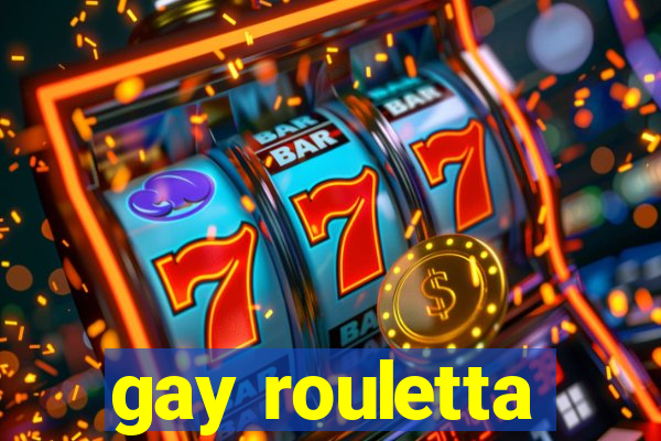 gay rouletta