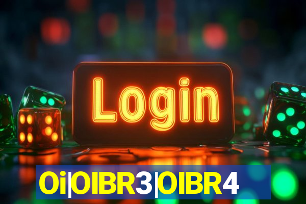 Oi|OIBR3|OIBR4