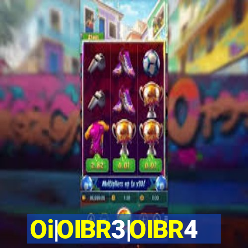 Oi|OIBR3|OIBR4