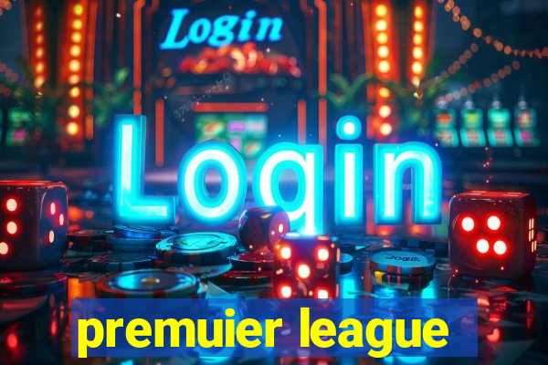 premuier league