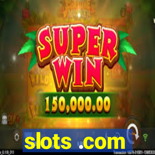 slots .com