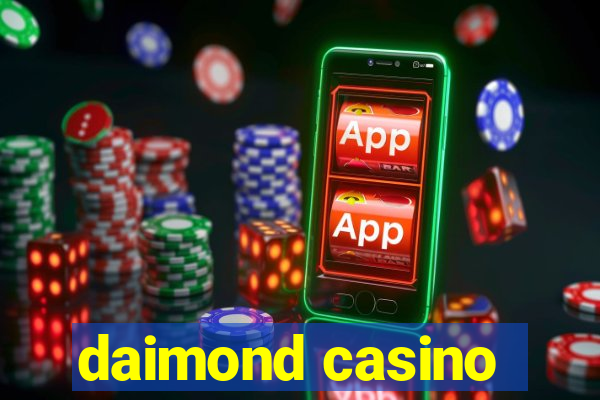 daimond casino