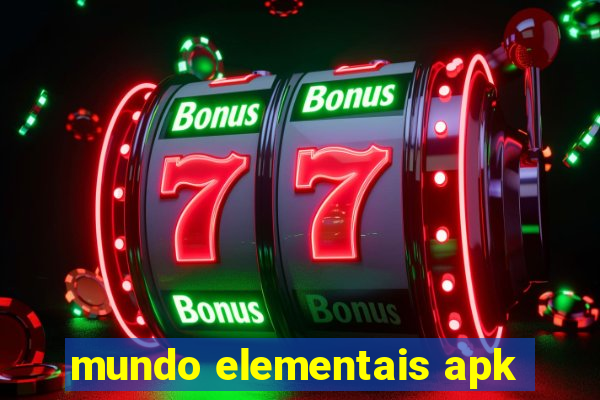 mundo elementais apk