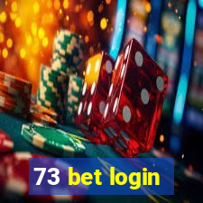 73 bet login